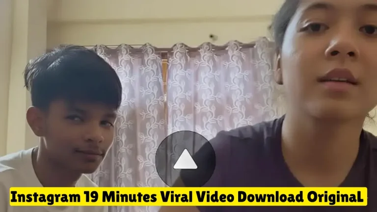 19 Minute Viral Video Download (Original Link) HD All Parts
